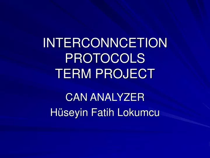 interconncetion protocols term project