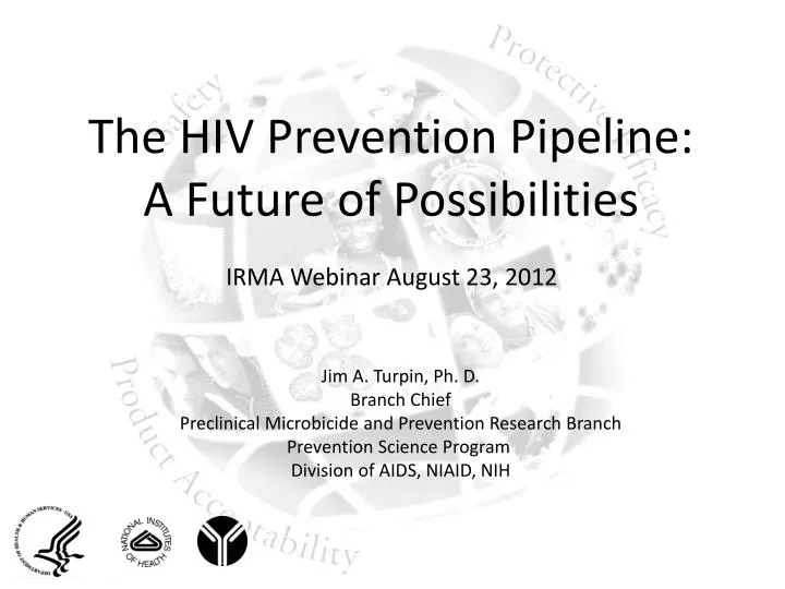 the hiv prevention pipeline a future of possibilities