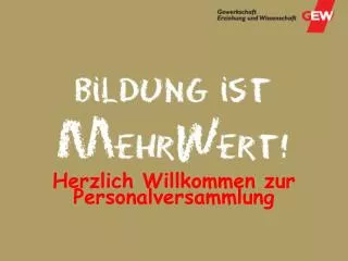 Herzlich Willkommen zur Personalversammlung