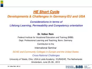 HE Short Cycle Developments &amp; Challenges in Germany/EU and USA Considerations in terms of