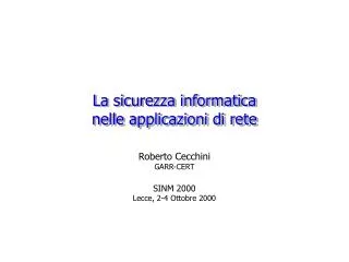 la sicurezza informatica nelle applicazioni di rete