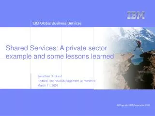 Shared Services: A private sector example and some lessons learned