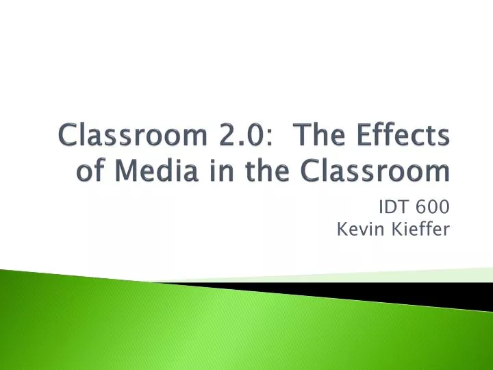 classroom 2 0 the effects of media in the classroom