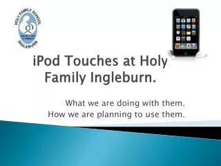 iPod Touches at Holy Family Ingleburn.