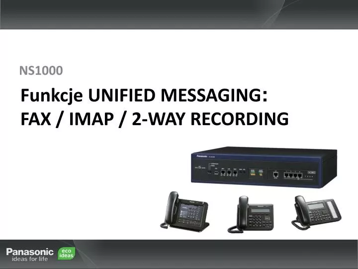 funkcje unified messaging fax imap 2 way recording
