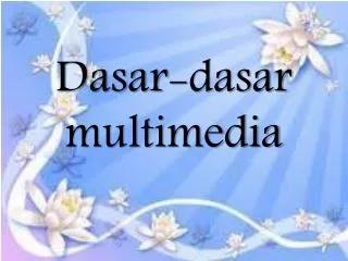 dasar dasar multimedia