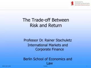 The Trade-off Between Risk and Return
