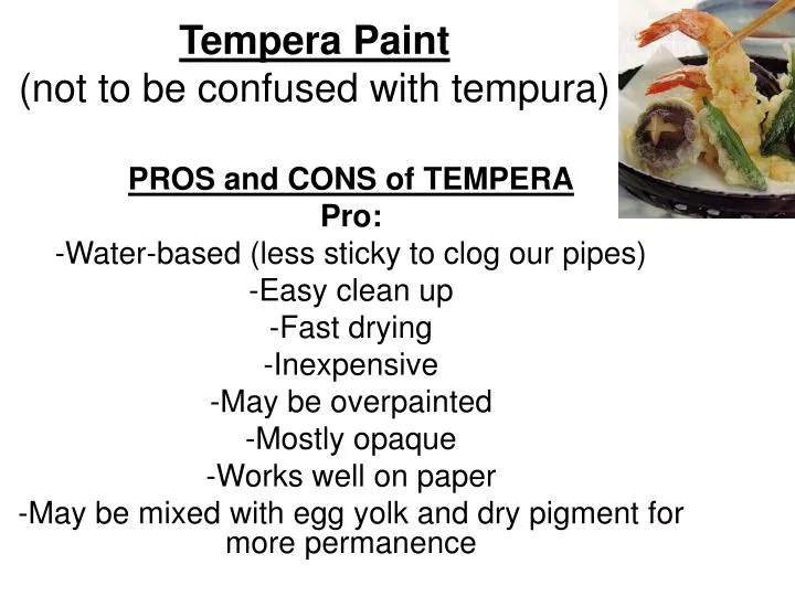 tempera paint not to be confused with tempura