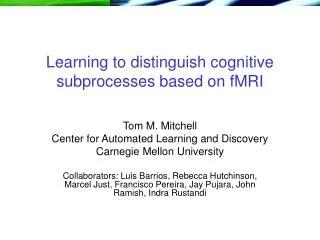 Learning to distinguish cognitive subprocesses based on fMRI
