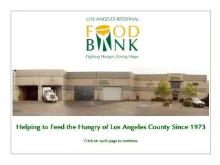 Helping to Feed the Hungry of Los Angeles County Since 1973
