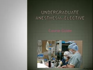 Undergraduate anesthesia elective