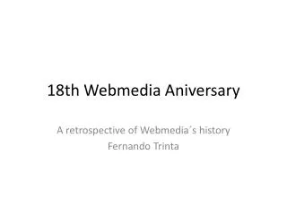 18th Webmedia Aniversary