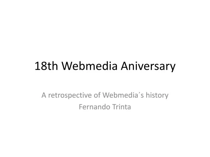 18th webmedia aniversary
