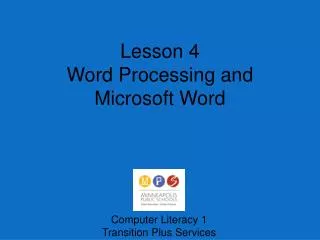 Lesson 4 Word Processing and Microsoft Word