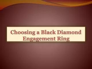Choosing a Black Diamond Engagement Ring