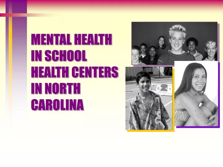 mental health in school health centers in north carolina