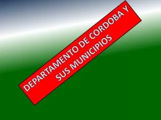 departamento de cordoba y sus municipios