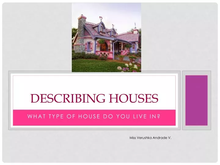 describing houses