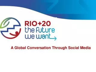 A Global Conversation Through Social Media