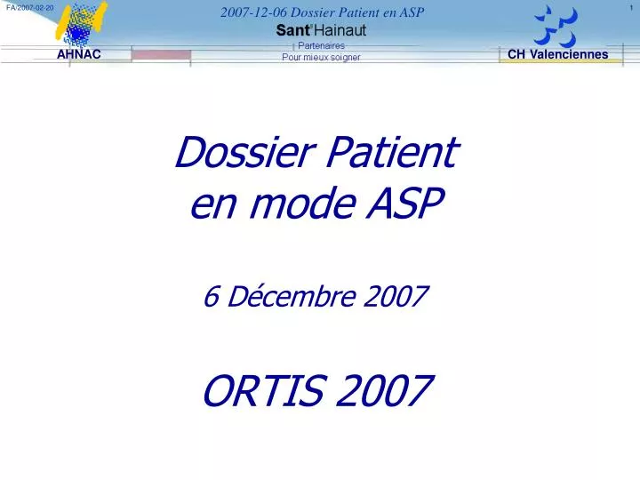 dossier patient en mode asp 6 d cembre 2007 ortis 2007