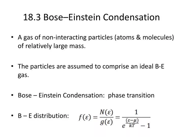 18 3 bose einstein condensation