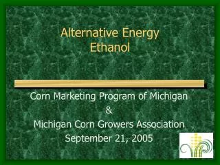 Alternative Energy Ethanol