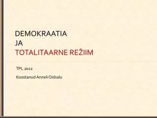 demokraatia ja totalitaarne re iim