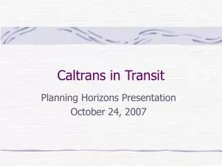 Caltrans in Transit