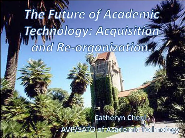 the future of academic technology acquisition and re organization