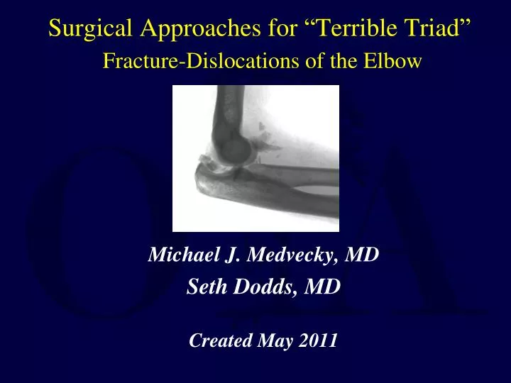 surgical approaches for terrible triad fracture dislocations of the elbow