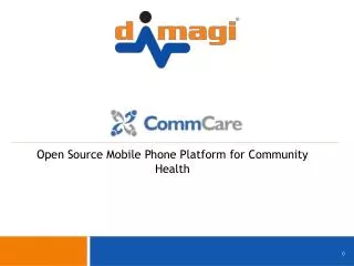 Open Source Mobile Phone Platform for Community Health