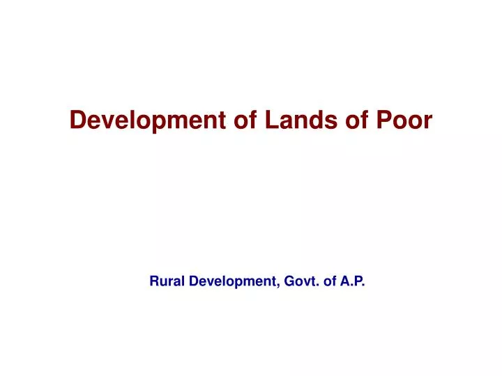 development of lands of poor