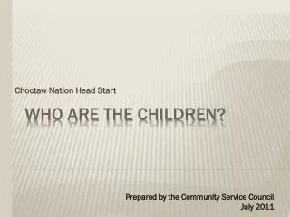 Who are the children?