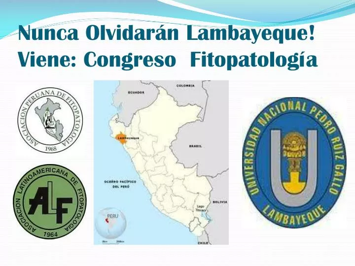 nunca olvidar n lambayeque viene congreso fitopatolog a