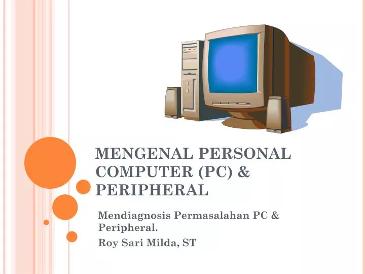 mengenal personal computer pc peripheral