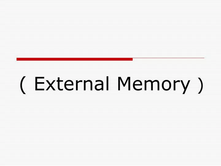 external memory