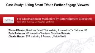 Case Study: Using Smart TVs to Further Engage Viewers