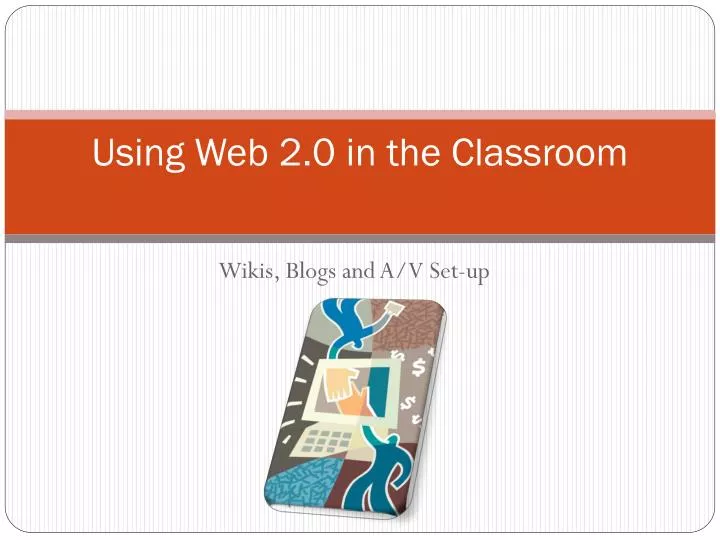 using web 2 0 in the classroom