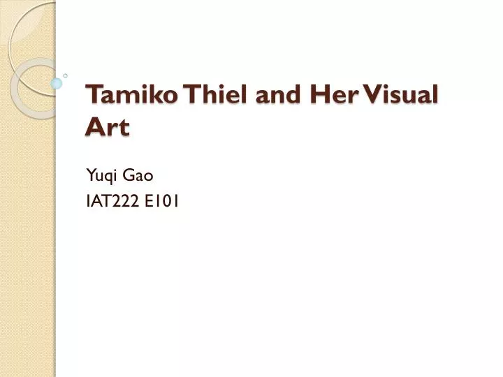 tamiko thiel and her visual art