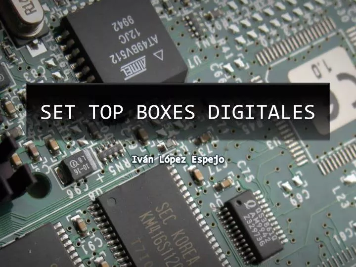 set top boxes digitales