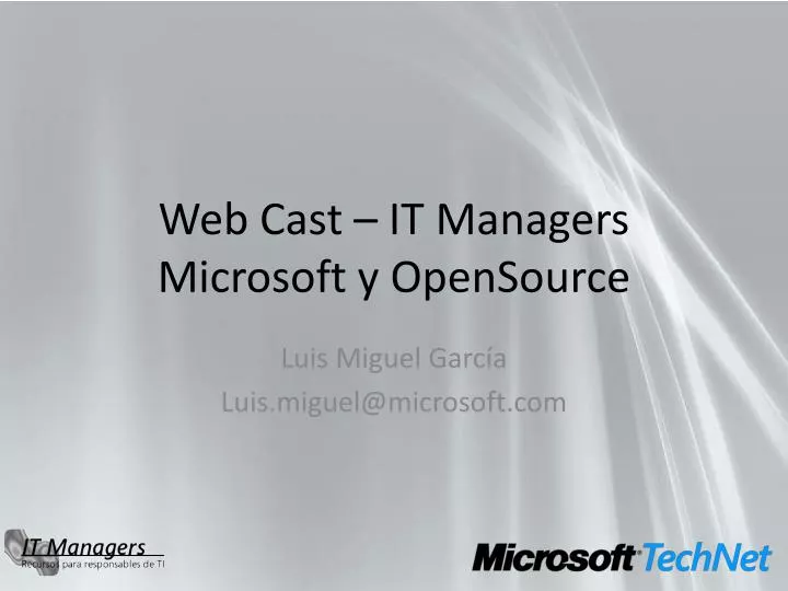 web cast it managers microsoft y opensource
