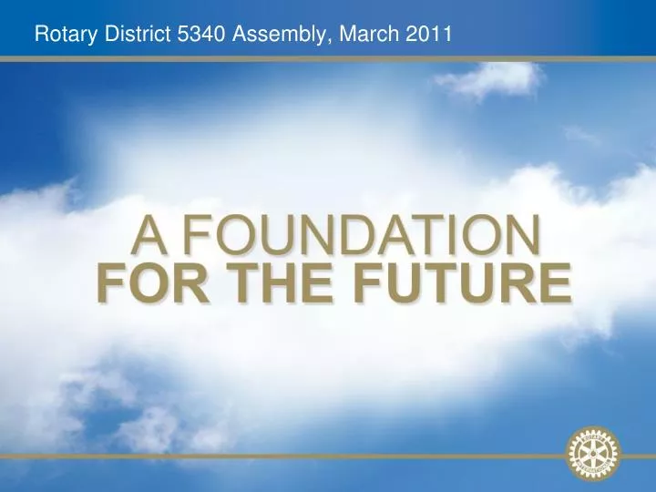 rotary district 5340 assembly march 2011