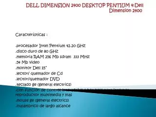 DELL DIMENSION 2400 DESKTOP PENTIUM 4:Dell Dimension 2400 