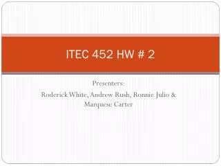 ITEC 452 HW # 2