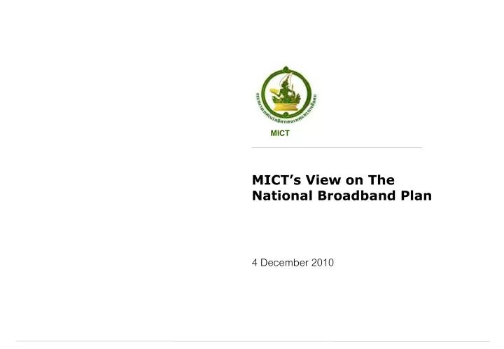 mict s view on the national broadband plan