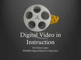 Digital Video in Instruction