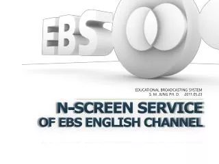 N-Screen Service of EBS English channel