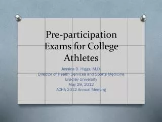Pre-participation Exams for College Athletes
