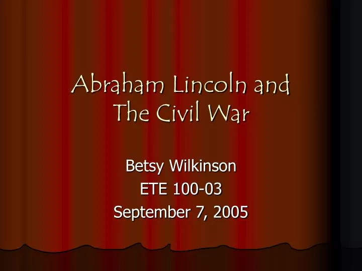 abraham lincoln and the civil war
