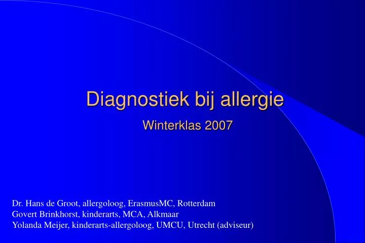 diagnostiek bij allergie winterklas 2007